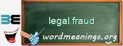 WordMeaning blackboard for legal fraud